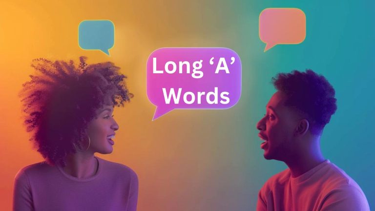 How Do Long ‘A’ Words Influence Language and Communication?