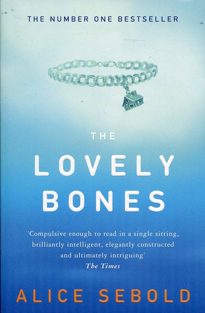 Lovely Bones by Alice Sebold