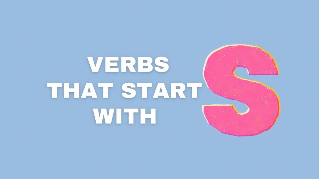 Action Verbs that Start with S