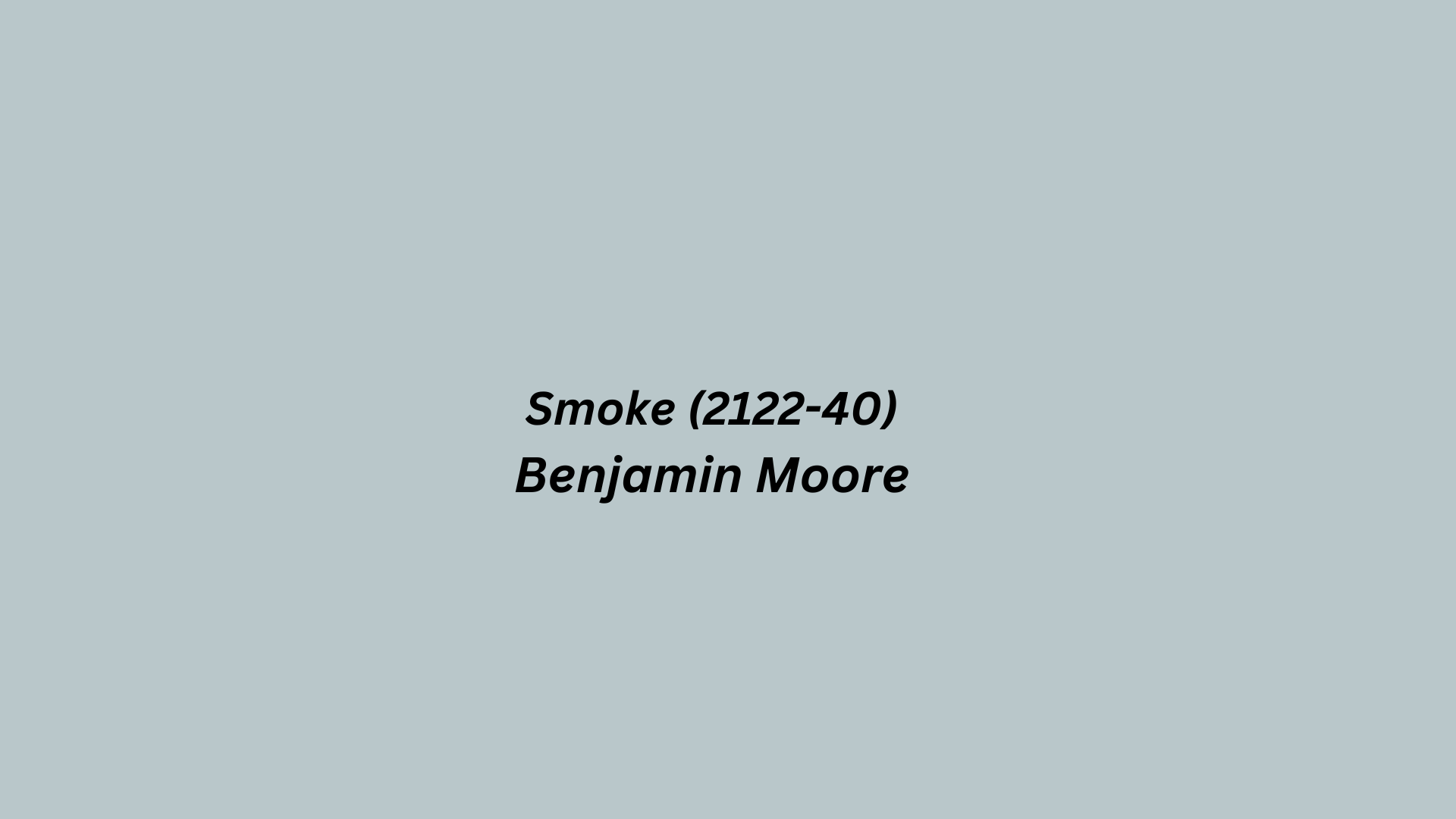 Smoke by Benjamin Moore: The Utmost Color Guide