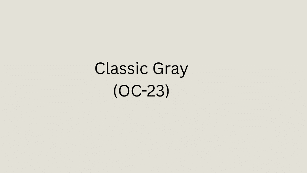 BM Classic Gray- The Ultimate Soft Neutral for Any Space