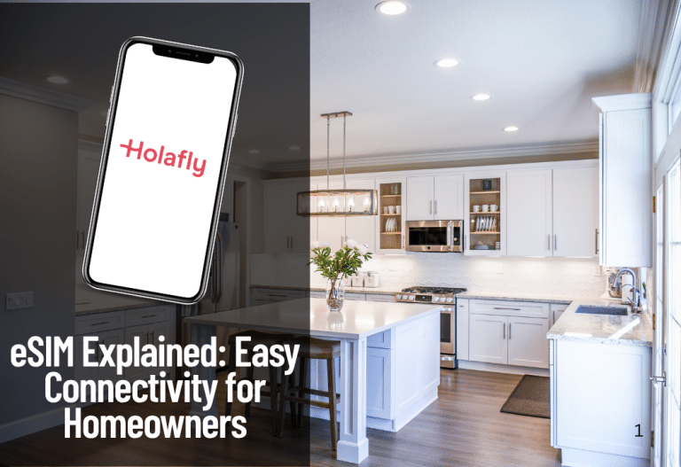 eSIM Explained: Easy Connectivity for Homeowners